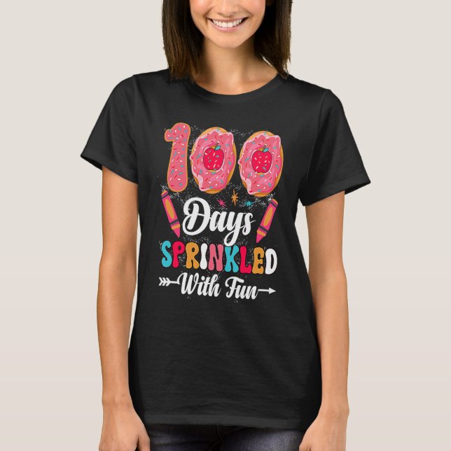 T-shirt 100 Days Sprinkled With Fun  Cut Donuts 100 Days o (Devant)