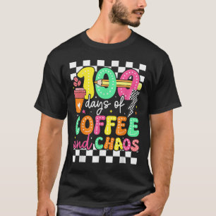 T-shirt 100 Jours De Café Et Cam ; Chaos Professeur Retro