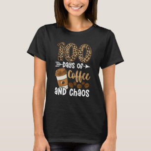 T-shirt 100 Jours De Café Et Chaos Joyeux 100E Jour Schoo