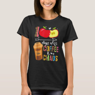 T-shirt 100 jours de café et de chaos 100e jour enseignant