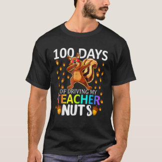 T-shirt 100 Jours De Conduite Mon Enseignant Nuts 100E Jou