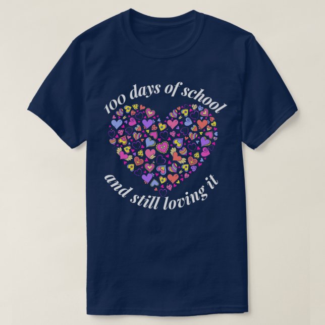 T-shirt 100 jours d'école et l'aimer toujours design drôle (Design devant)