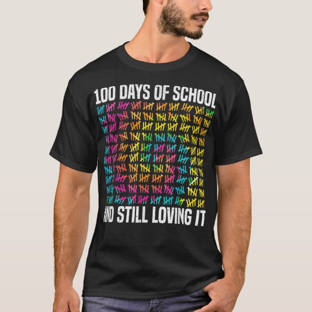 T-shirt 100 Jours D'École Et Toujours Aimer It Enseignant  (Devant)