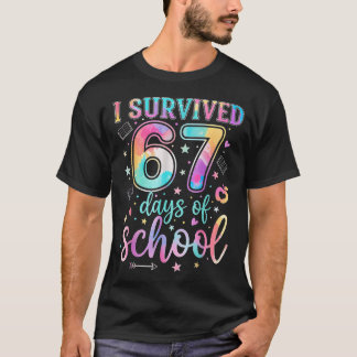T-shirt 100 Jours D'école J'ai Survécu 67 Jours D'école Te