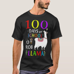 T-shirt 100 jours d'école pas de prob llama