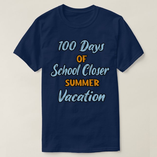 T-shirt 100 Jours D'École Plus Près Vacances D'Été 12 (Design devant)