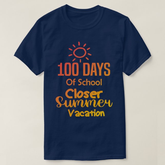 T-shirt 100 jours d'école plus proche Étudiant d'été Étudi (Design devant)