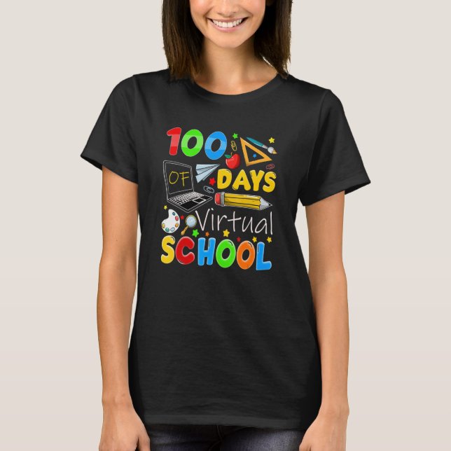 T-shirt 100 jours d'école virtuelle drôle 100ème jour d'éc (Devant)