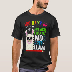 T-shirt 100 Jours D'éducation Physique Pas De Problème Lam