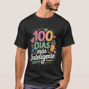 T-shirt 100 Jours plus intelligent Professeur d'espagnol 1