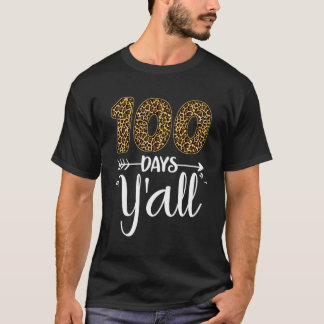 T-shirt 100 Jours Y'All Enseignant Étudiant 100 Jours D'Éc