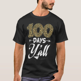 T-shirt 100 Jours Y'all Enseignant Ou Étudiant 100ème Jour