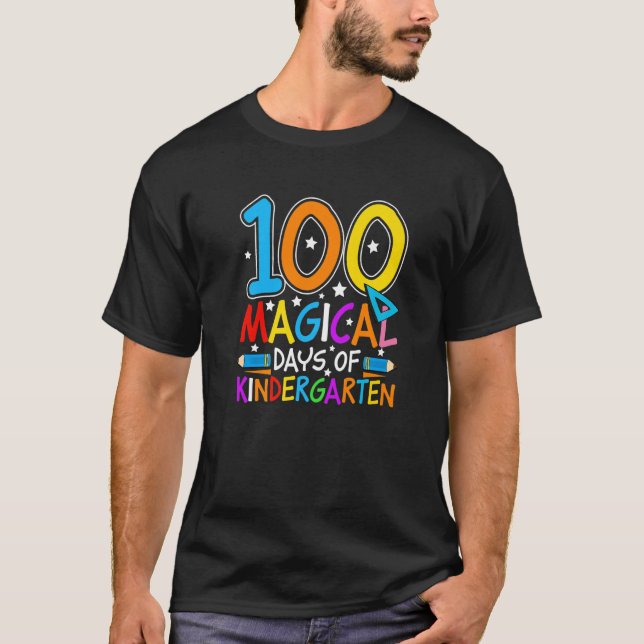 T-shirt 100 Magical Days Of Kindergarten  Student Teacher (Devant)