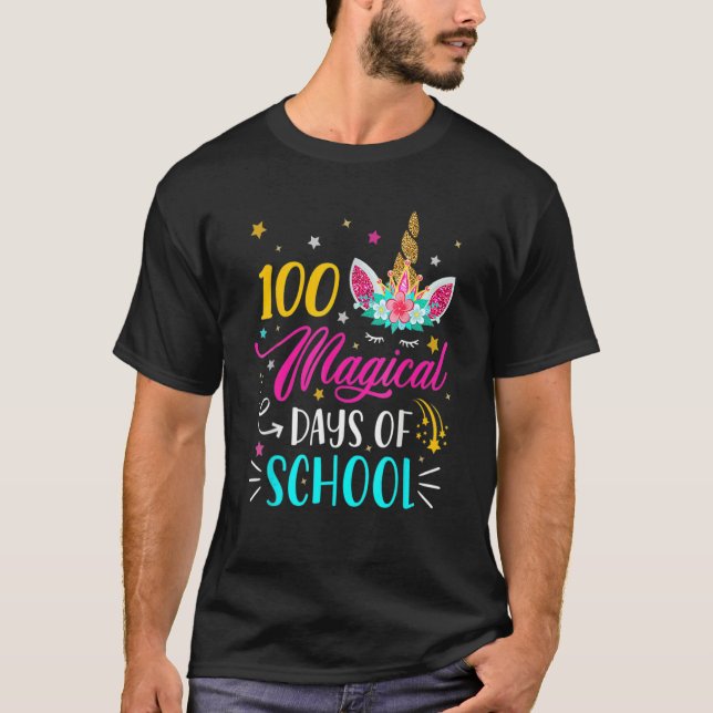 T-shirt 100 Magical Days Of School Happy 100th Day Of Scho (Devant)
