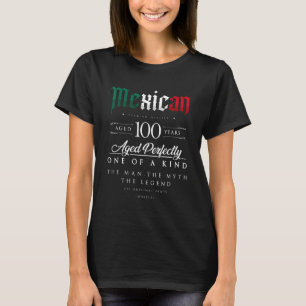 T-shirt 100e anniversaire Cadeau Mexicain Age 100 ans Né
