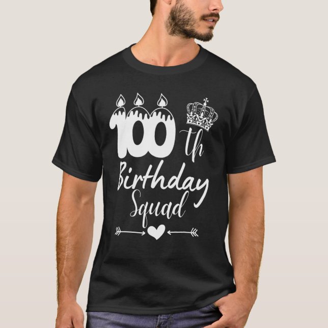 T-shirt 100e anniversaire Squad Party Femmes Hommes 100 an (Devant)