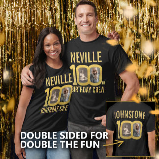 T-shirt 100th birthday crew custom name photos fun 