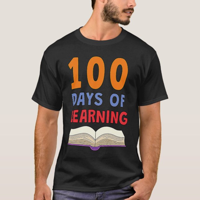 T-shirt 100th Day of School 100 Days of Learning Smarter T (Devant)