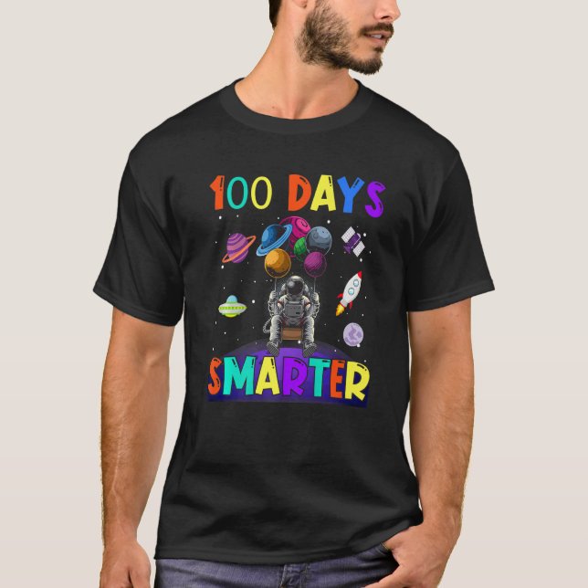 T-shirt 100th Day Of School 100 Days Smarter Space Astrona (Devant)