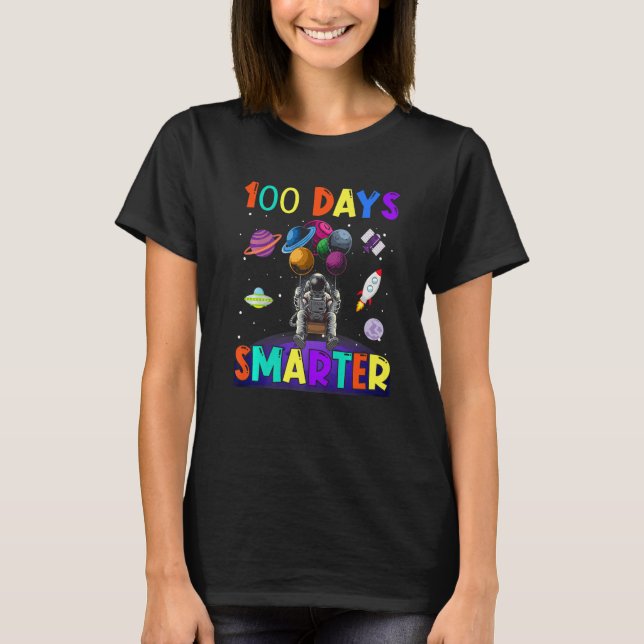 T-shirt 100th Day Of School 100 Days Smarter Space Astrona (Devant)