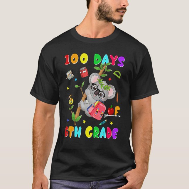 T-shirt 100th Day of School 6th Grade Koala Happy 100 Days (Devant)