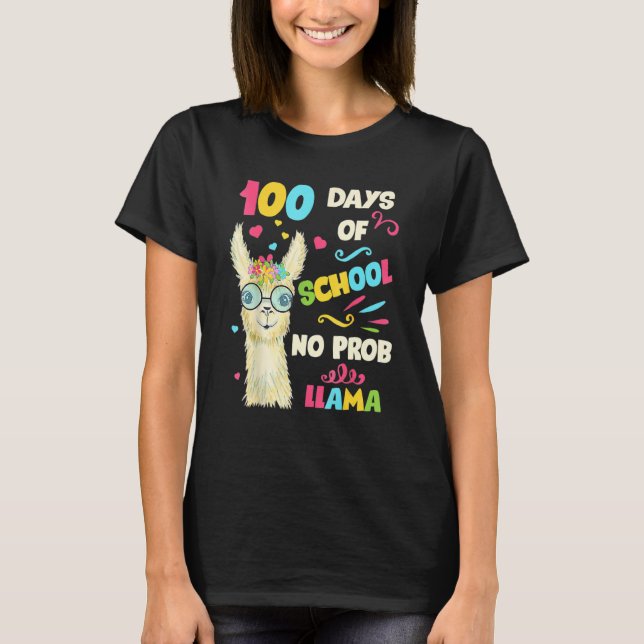 T-shirt 100th Day Of School No Prob Lama 100 Days Smarter  (Devant)