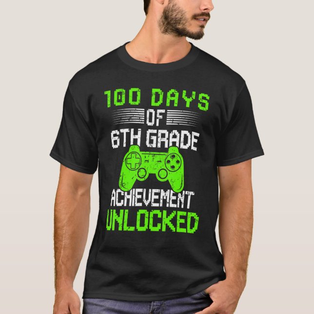 T-shirt 100th day video gamer 100 days of 6th grade unlock (Devant)