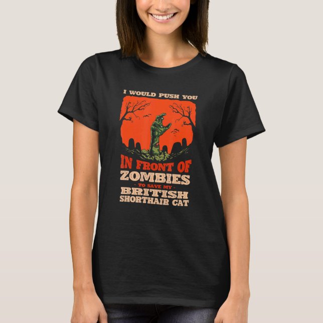 T-shirt 10548100068^Push You In Zombies To Save My British (Devant)