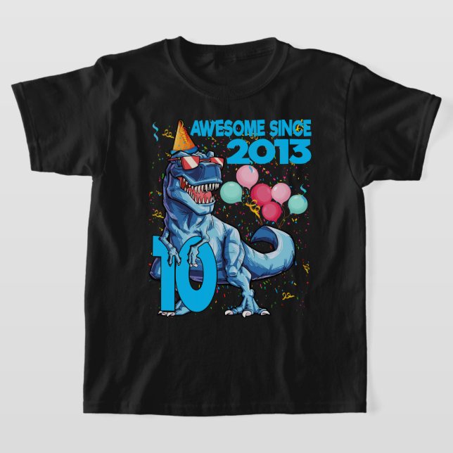 T-shirt 10 Ans 10e anniversaire Dinosaur Boy Party 2013 (Poser)