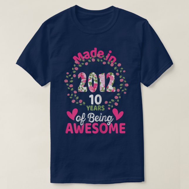 T-shirt 10 ans 10e anniversaire Né en 2012 Femme Fille (Design devant)