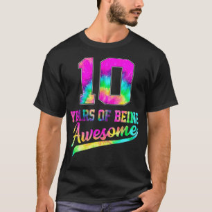 T-shirt 10 Ans 10E Anniversaire Tie Dye Être génial