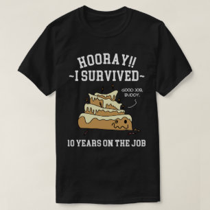 T-shirt 10 ans de service ont survécu Dix ans au travail