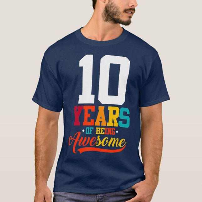 T-shirt 10 Ans D'Être Des Cadeaux Impressionnants 10 Ans (Devant)