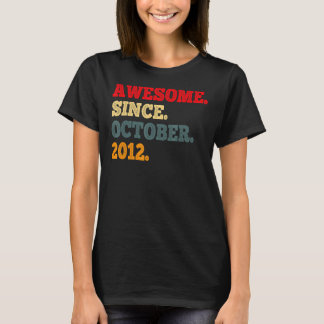 T-shirt 10 Ans Funny Awesome Depuis Octobre 2012 10e