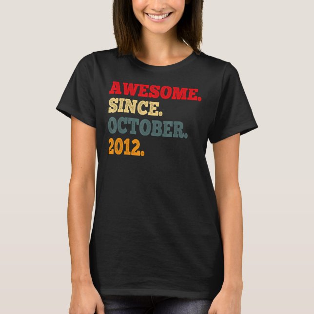 T-shirt 10 Ans Funny Awesome Depuis Octobre 2012 10e (Devant)