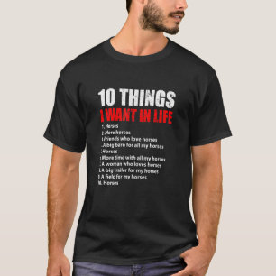 T-shirt 10 Choses Je Veux Dans Vie Cheval cavalier Equestr