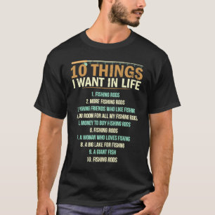 T-shirt 10 choses que je veux dans la vie Canne à pêche