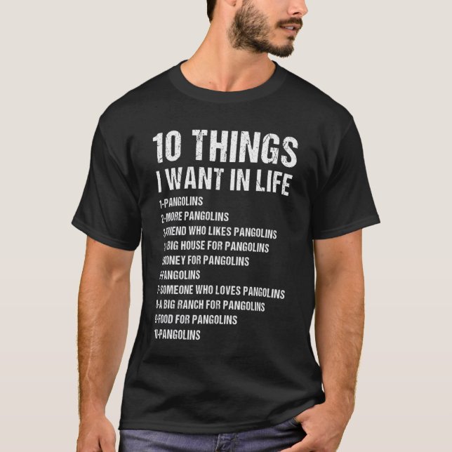 T-shirt 10 choses que je veux dans la vie Pangolin (Devant)