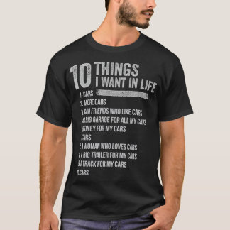 T-shirt 10 Choses Que Je Veux Dans Ma Vie Voitures Plus De