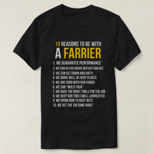 T-shirt 10 Raisons D'Être Avec Un Farrier