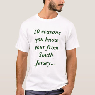 T-shirt 10 raisons vous savez le votre du Jersey du sud…