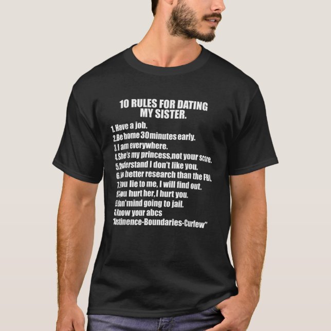 T-shirt 10 Règles Datant De Ma Soeur Frère Surprotecteur P (Devant)