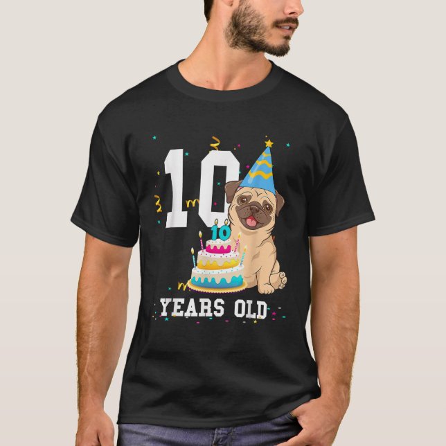 T-shirt 10 Years Old Birthday Pug Dog Lover Party Kids Boy (Devant)