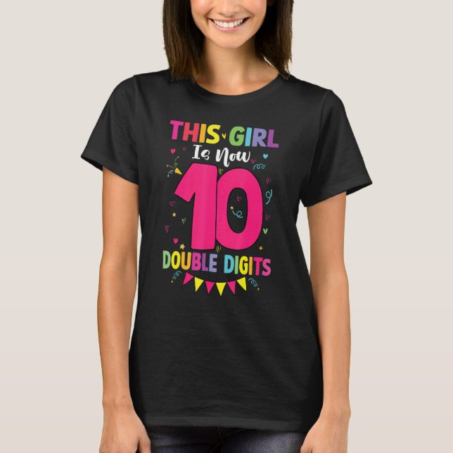 T-shirt 10e anniversaire Cadeau Cette fille est maintenant (Devant)