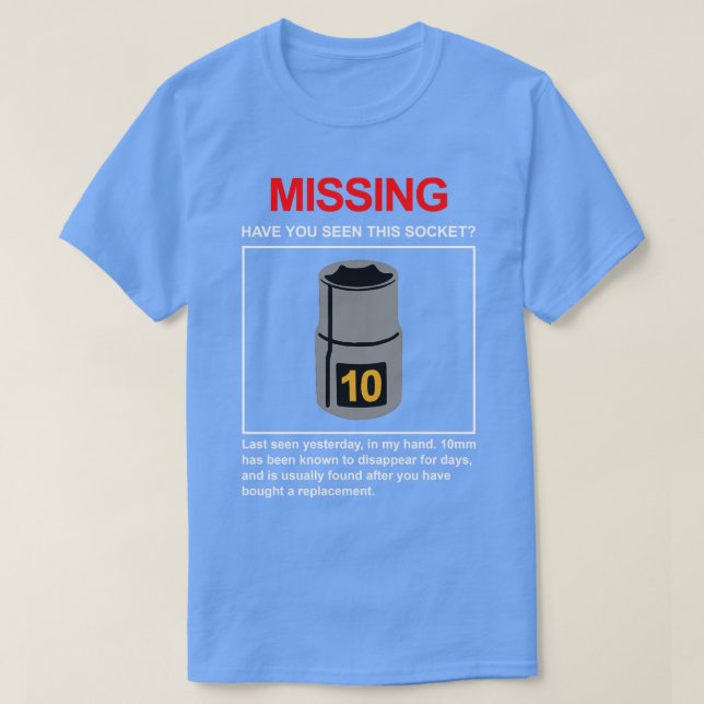 T-shirt 10mm Socket Manquant Avez-Vous Vu Ce Socket (Design devant)