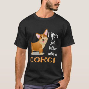 T-shirt 111 La vie est juste meilleure avec un Corgi