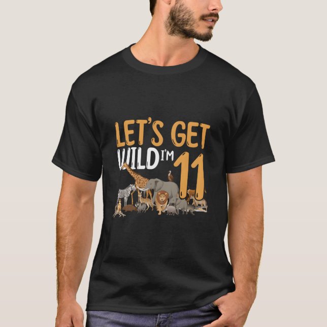 T-shirt 11Th Zoo Safari Jungle Animal Let'S Get Wild I'M 1 (Devant)