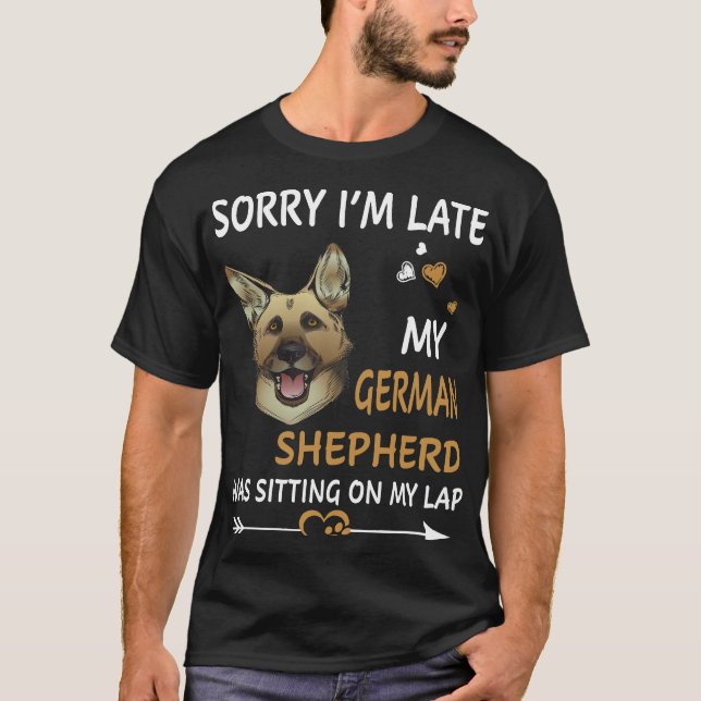T-shirt 12 Désolé d'être en retard Mon berger allemand éta (Devant)