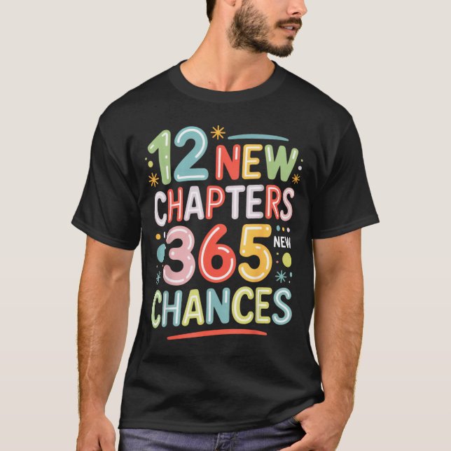 T-shirt 12 New Chapters 365 Chances Insrational Quote For  (Devant)