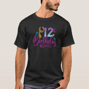 T-shirt 12e anniversaire Cette Sirène A 12 Fille 12 Ans